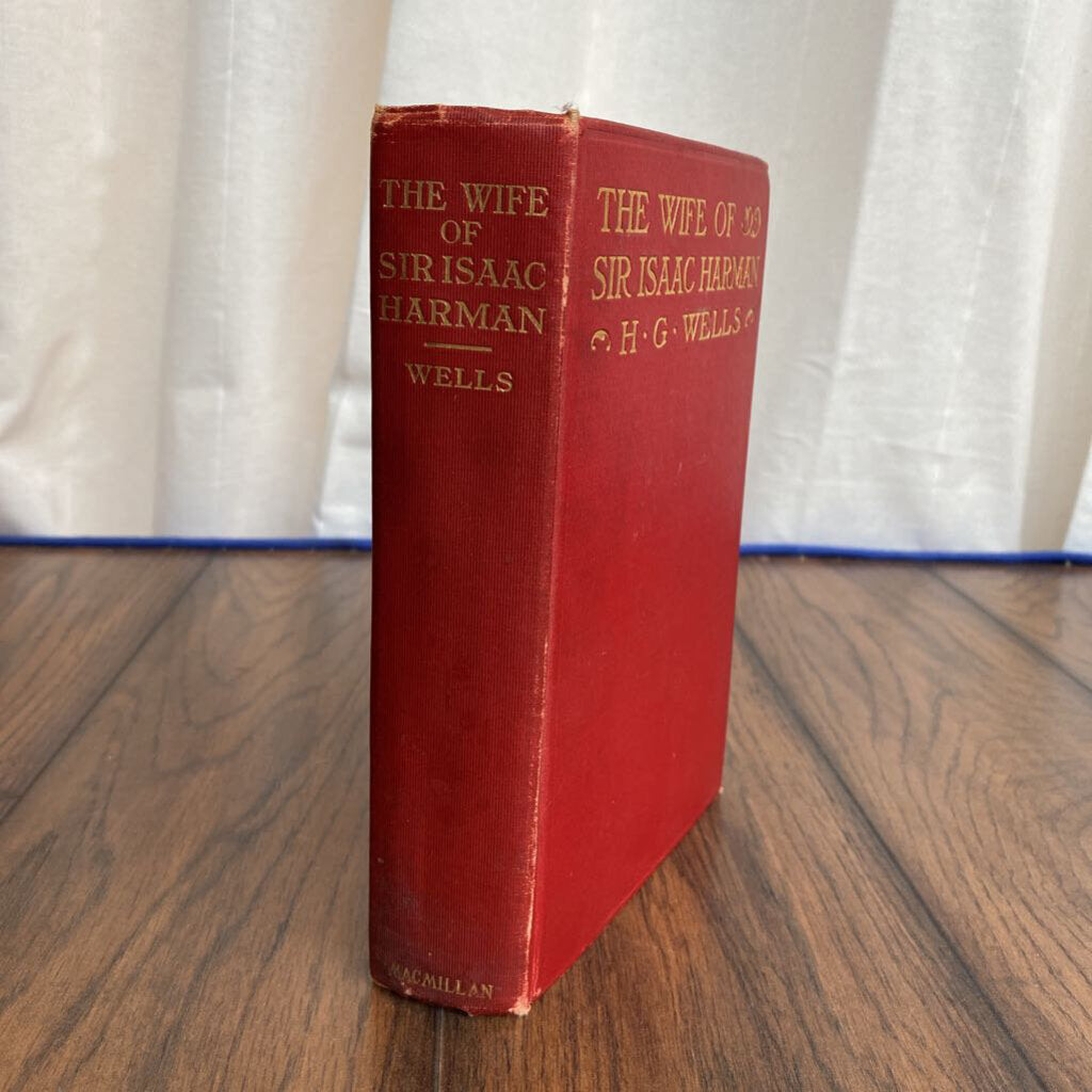 H G Wells THE WIFE OF SIR ISAAC HARMAN 1st Edition 2nd Printing Uncatagorized